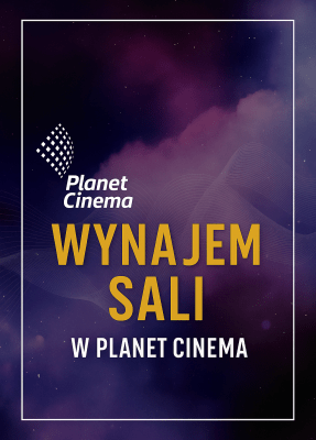Wynajem sali w Planet Cinema