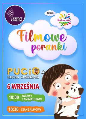Filmowe Poranki: Pucio kocha zwierzaki