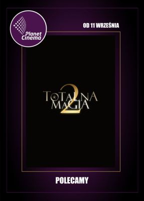 Polecamy - Totalna magia 2