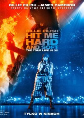 Plakat filmu Billie Eilish - Hit Me Hard and Soft: The Tour 2D napisy