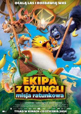 Plakat filmu Ekipa z dżungli. Misja ratunkowa