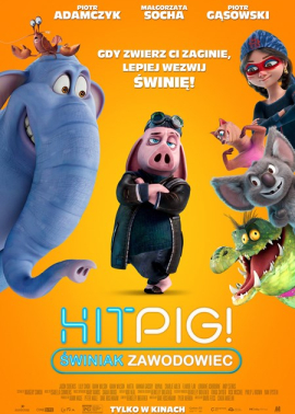 Plakat filmu Hitpig. Świniak zawodowiec 2D dubbing
