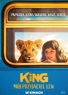 Plakat filmu King: mój przyjaciel lew