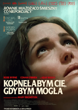 Plakat filmu Kopnęłabym Cię, gdybym mogła - Pokaz z okazji Dnia Kobiet