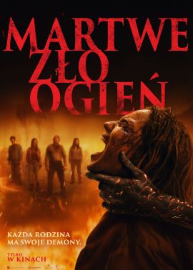 Plakat filmu Martwe zło: ogień