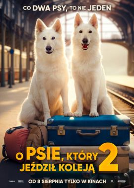 Plakat filmu O psie, który jeździł koleją 2