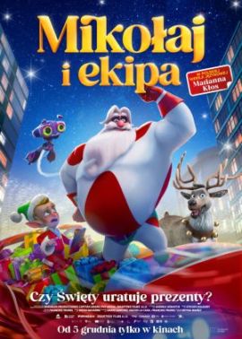 Plakat filmu Mikołaj i Ekipa 2D dubbing