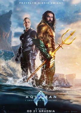 Plakat filmu AQUAMAN i zaginione królestwo 2D napisy