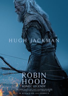 Plakat filmu Robin Hood: Koniec Legendy