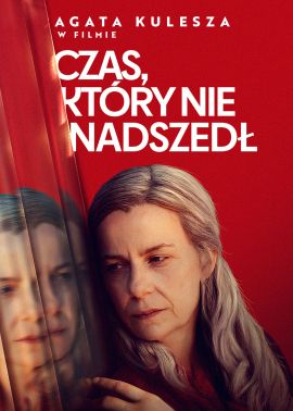 Plakat filmu Czas, który nie nadszedł