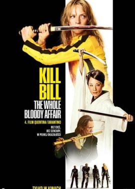 Plakat filmu Kill Bill: The Whole Bloody Affair