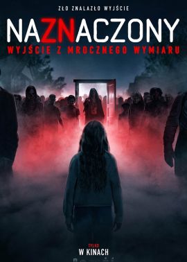 Plakat filmu Naznaczony: wyjście z mrocznego wymiaru