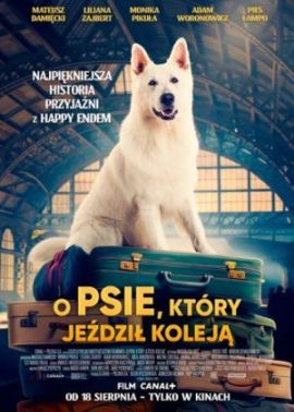 Plakat filmu O psie, który jeździł koleją