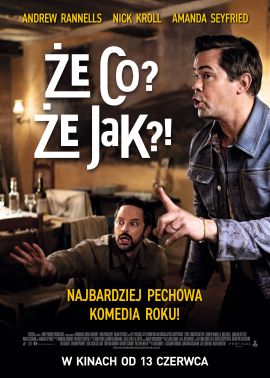 Plakat filmu Że co? Że jak?!