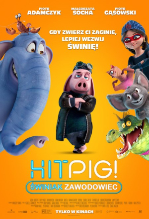 Hitpig. Świniak zawodowiec 2D dubbing plakat