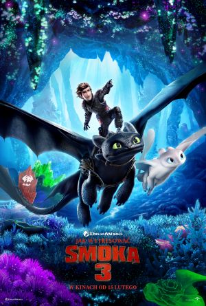 Jak wytresować smoka 3 2D dubbing plakat