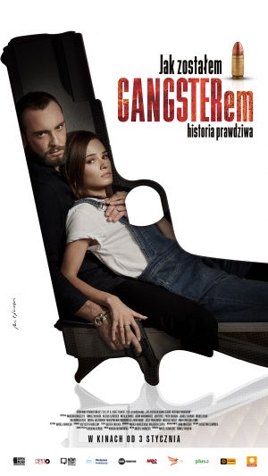 Jak zostałem gangsterem. Historia prawdziwa plakat