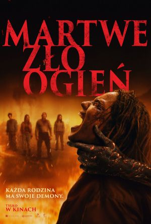 Martwe zło: ogień plakat
