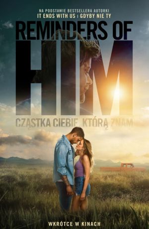 Reminders of Him. Cząstka Ciebie, którą znam plakat