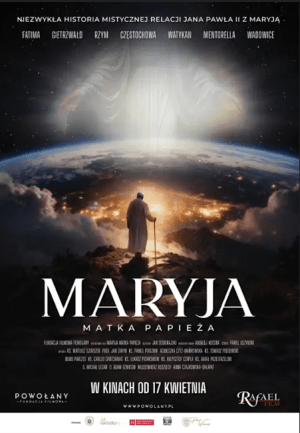 Maryja. Matka Papieża plakat