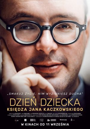 Dzień dziecka Księdza Jana Kaczkowskiego plakat