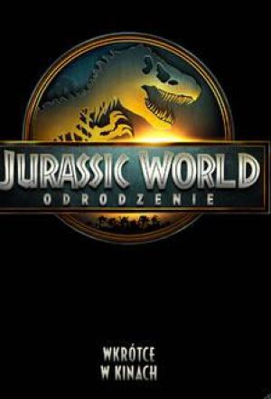 Jurassic World: Odrodzenie- 2D napisy plakat