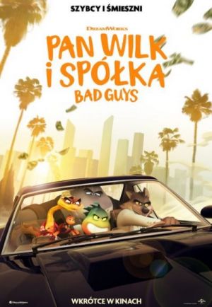 Pan Wilk i spółka. Bad Guys 2D dubbing plakat
