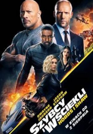 Szybcy i wściekli: Hobbs i Shaw plakat