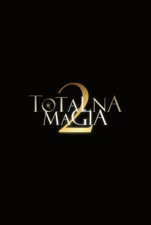 Totalna magia 2 plakat