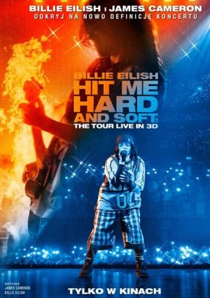 Plakat filmu Billie Eilish - Hit Me Hard and Soft: The Tour