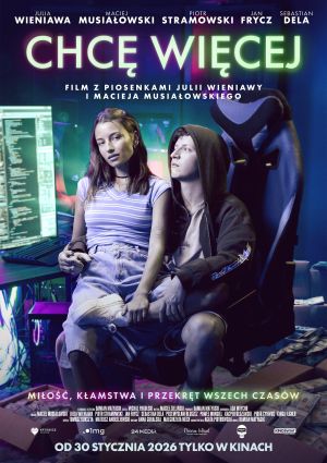 Plakat filmu Chcę więcej