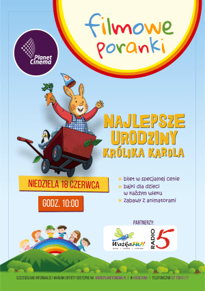 Plakat filmu Filmowe Poranki: Najlepsze urodziny Królika Karola 2D dubbing