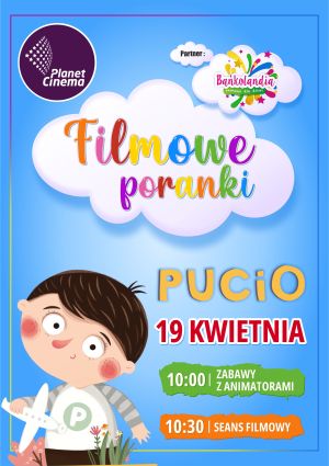 Plakat filmu Filmowe Poranki: Pucio