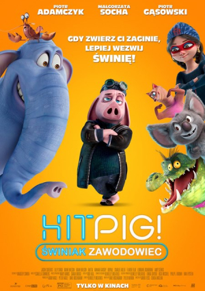 Plakat filmu Hitpig. Świniak zawodowiec 2D dubbing