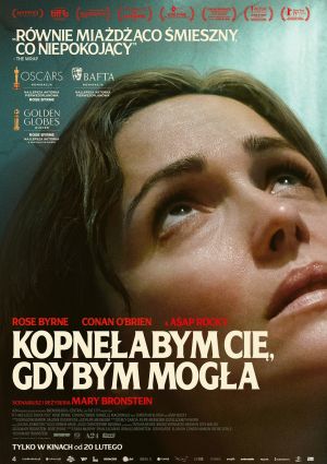 Plakat filmu Kopnęłabym Cię, gdybym mogła - Pokaz z okazji Dnia Kobiet