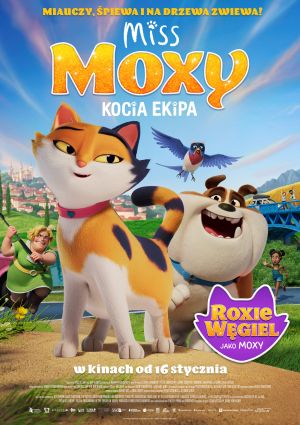 Plakat filmu Miss Moxy. Kocia ekipa 2D dubbing