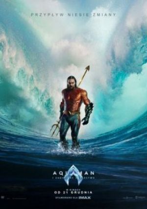 Plakat filmu Aquaman i Zaginione Królestwo dubbing