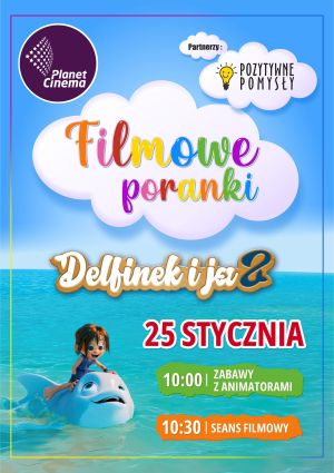 Plakat filmu Filmowe Poranki - Delfinek i ja 2