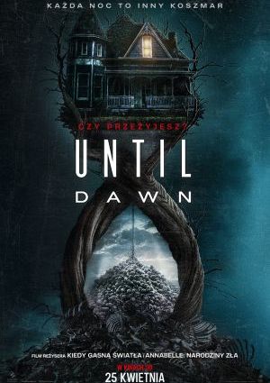Plakat filmu Until Dawn
