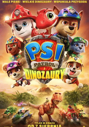 Plakat filmu Psi Patrol i dinozaury