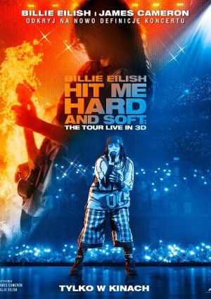 Plakat filmu Billie Eilish Hit me Hard and Soft: the tour 3D