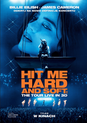 Plakat filmu Billie Eilish - Hit Me Hard and Soft: The Tour 3D napisy