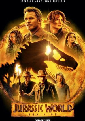 Plakat filmu Jurassic World: Dominion 2D napisy