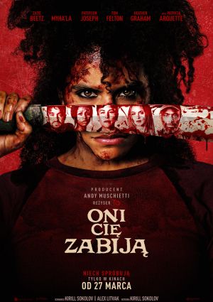 Plakat filmu Oni Cię zabiją
