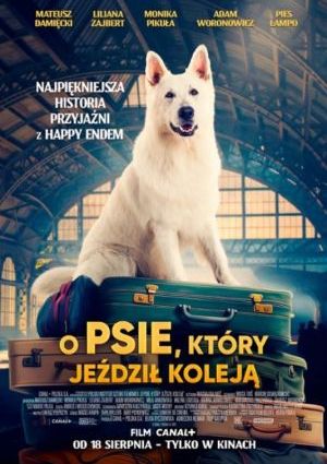 Plakat filmu O psie, który jeździł koleją