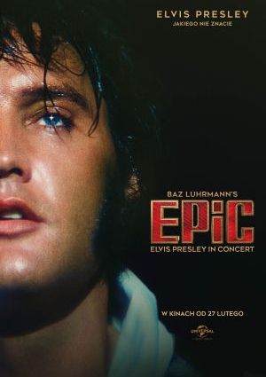 Plakat filmu EPIC: Elvis Presley In Concert