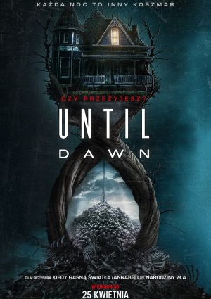 Plakat filmu Until dawn